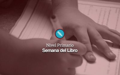 Nivel Primario: Semana del Libro