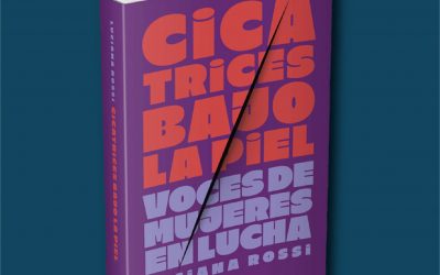 «Cicatrices bajo la piel: voces de mujeres en lucha»